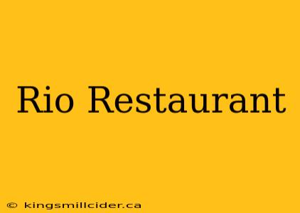 Rio Restaurant