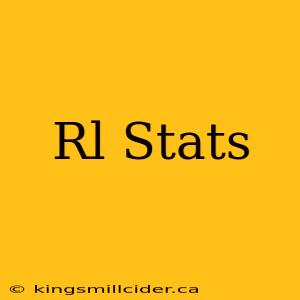 Rl Stats