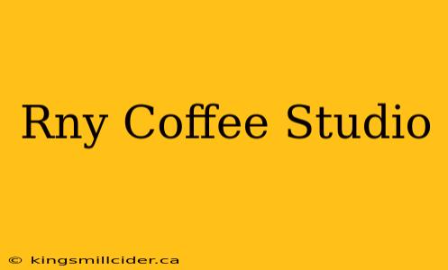 Rny Coffee Studio