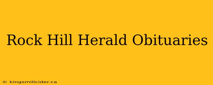 Rock Hill Herald Obituaries