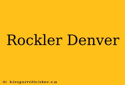 Rockler Denver