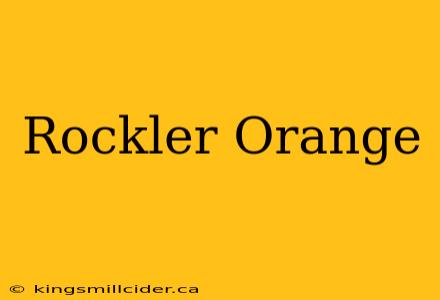 Rockler Orange