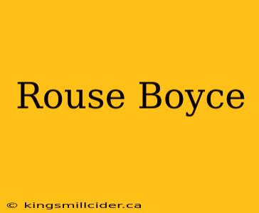 Rouse Boyce