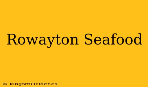 Rowayton Seafood