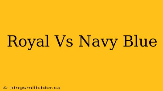 Royal Vs Navy Blue