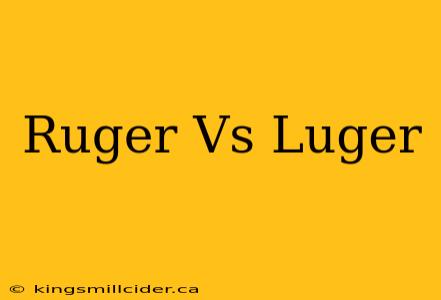 Ruger Vs Luger