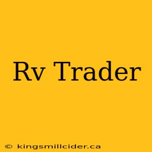 Rv Trader