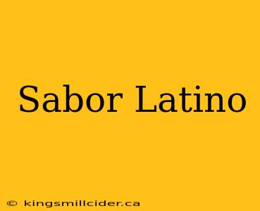 Sabor Latino