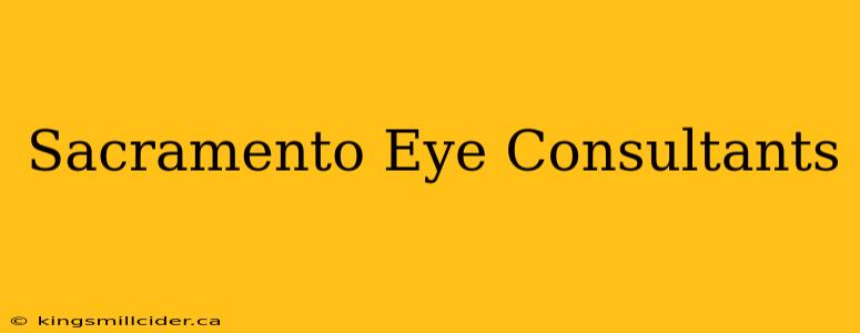 Sacramento Eye Consultants