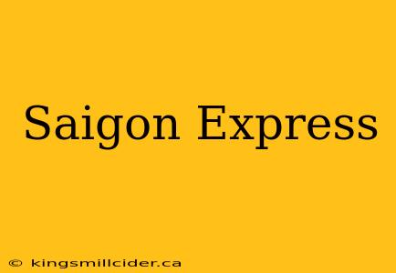 Saigon Express