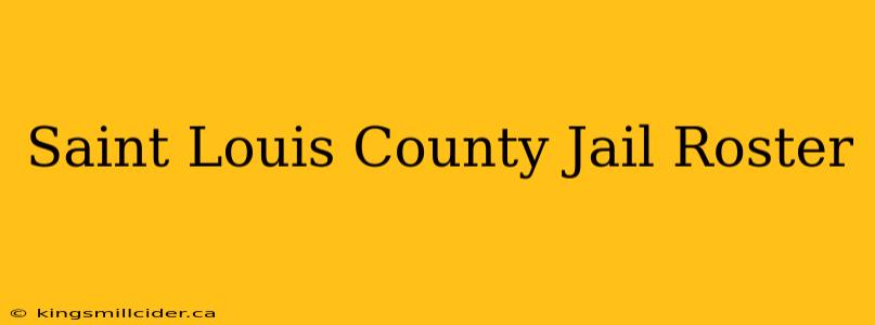 Saint Louis County Jail Roster