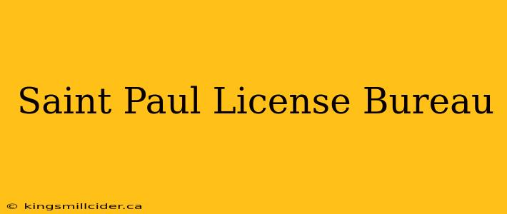 Saint Paul License Bureau