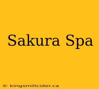 Sakura Spa