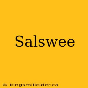 Salswee