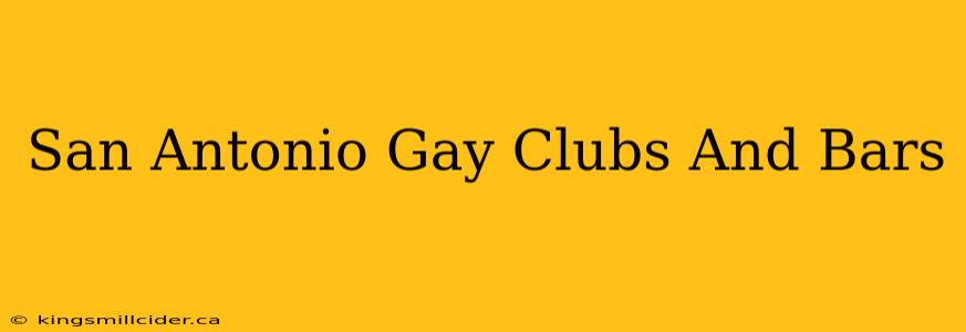 San Antonio Gay Clubs And Bars