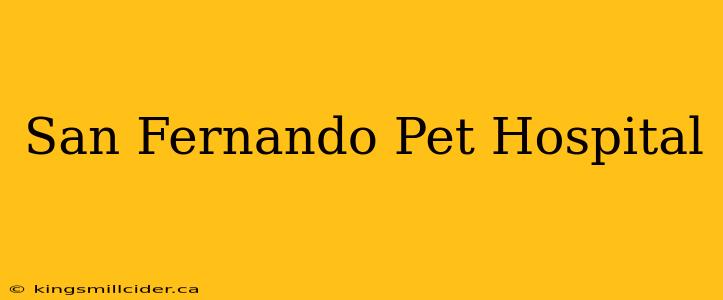 San Fernando Pet Hospital