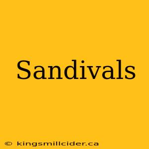 Sandivals