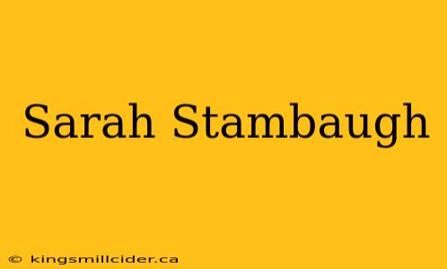 Sarah Stambaugh