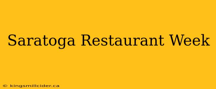 Saratoga Restaurant Week