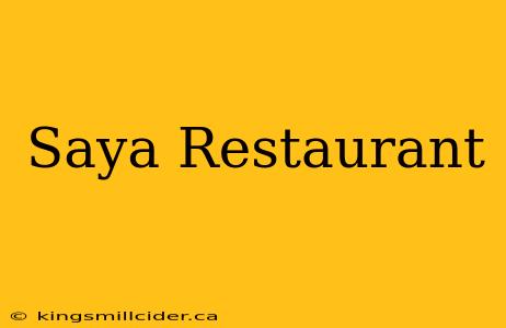 Saya Restaurant