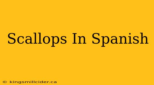 Scallops In Spanish