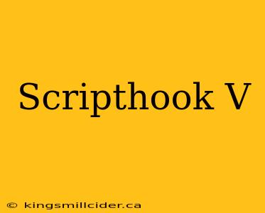 Scripthook V