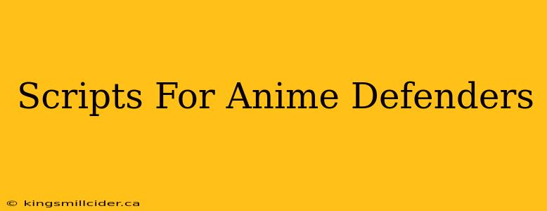 Scripts For Anime Defenders