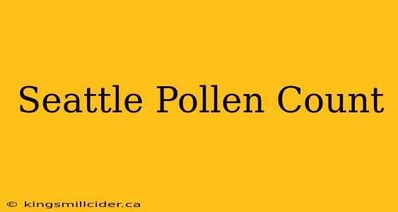 Seattle Pollen Count