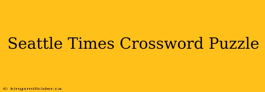 Seattle Times Crossword Puzzle