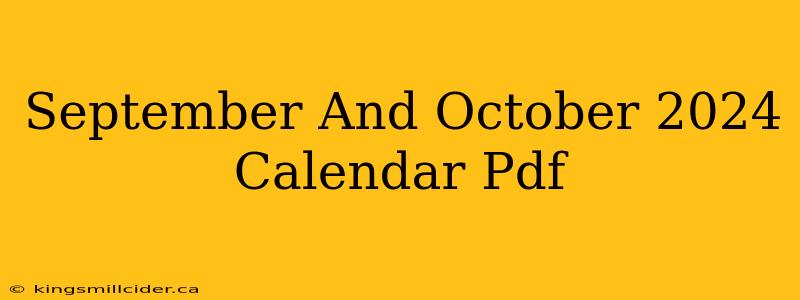 September And October 2024 Calendar Pdf