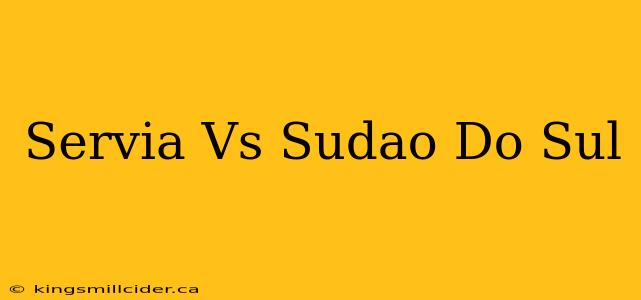 Servia Vs Sudao Do Sul