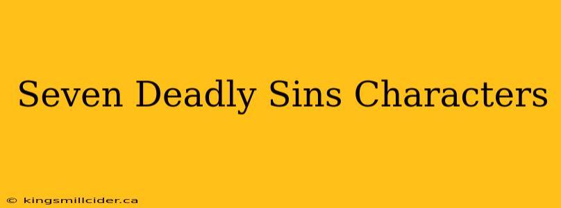 Seven Deadly Sins Characters