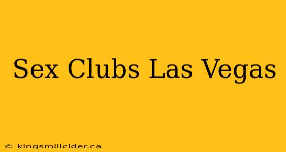 Sex Clubs Las Vegas