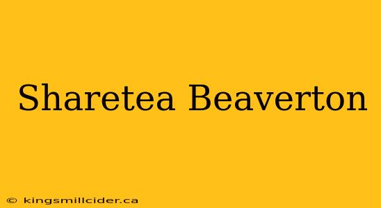 Sharetea Beaverton