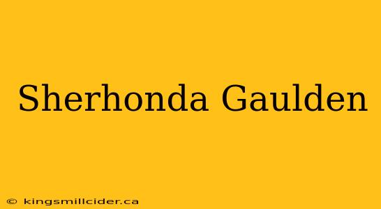 Sherhonda Gaulden