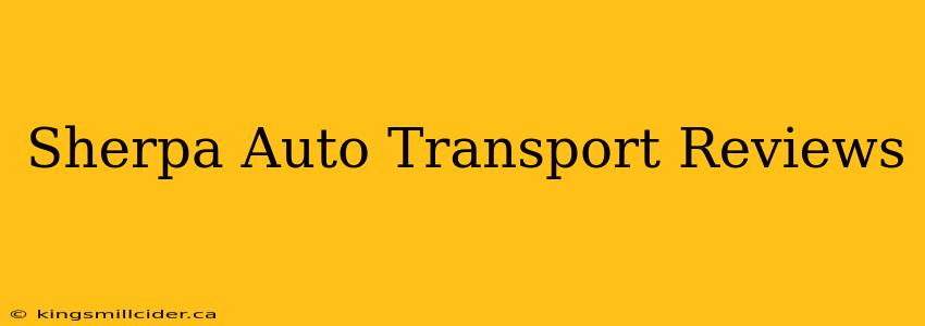 Sherpa Auto Transport Reviews