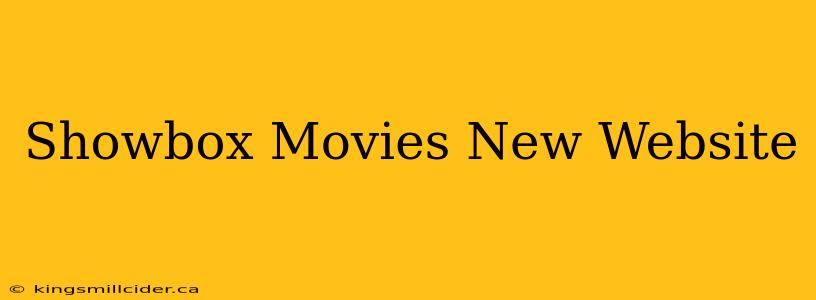 Showbox Movies New Website