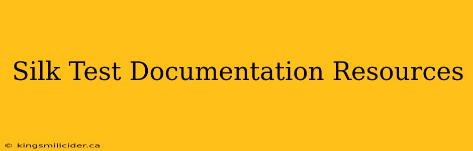 Silk Test Documentation Resources