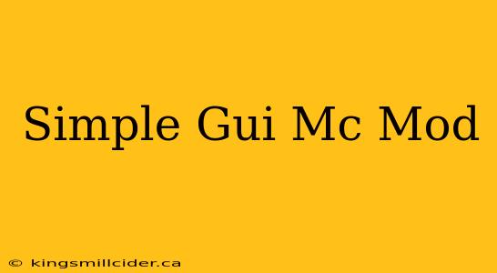 Simple Gui Mc Mod