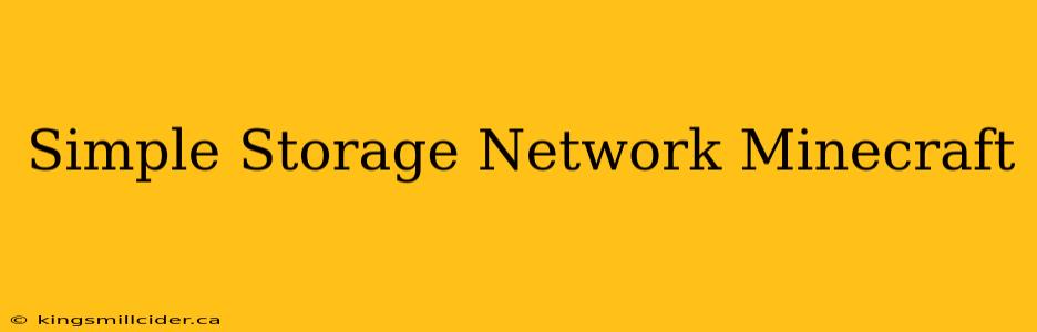 Simple Storage Network Minecraft