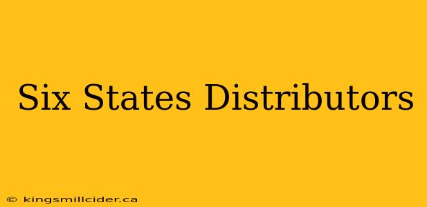 Six States Distributors