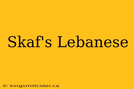 Skaf's Lebanese