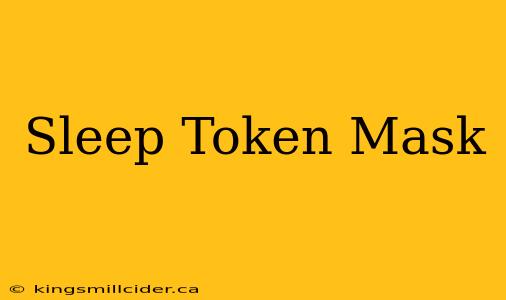 Sleep Token Mask