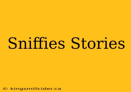 Sniffies Stories