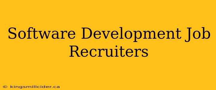 Software Development Job Recruiters