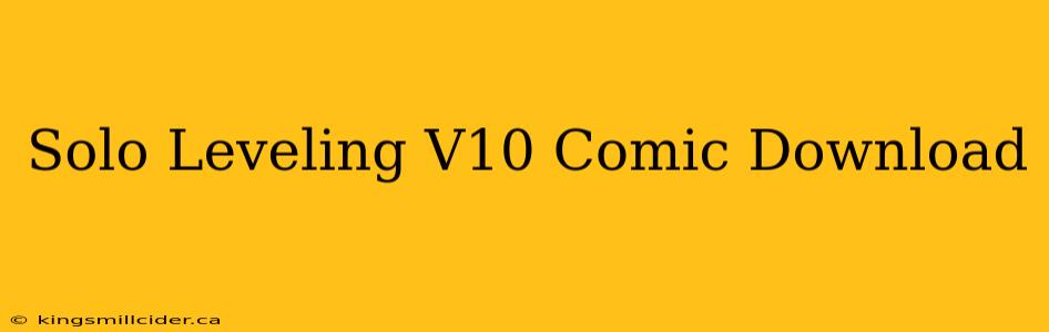 Solo Leveling V10 Comic Download