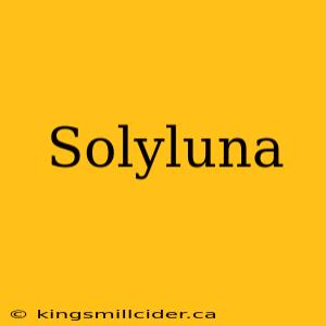 Solyluna