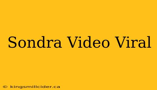 Sondra Video Viral