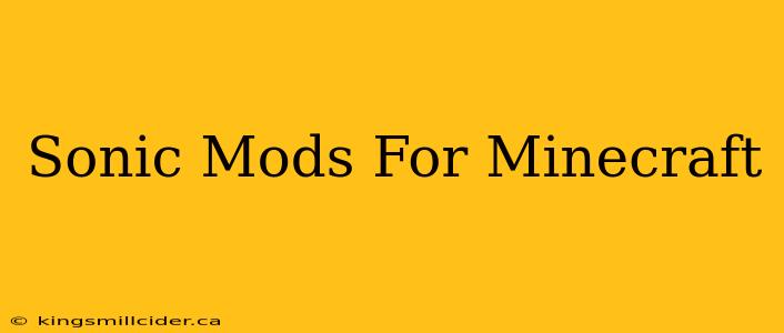 Sonic Mods For Minecraft