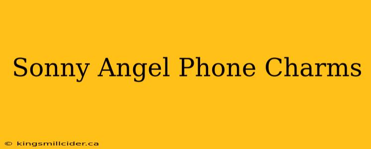 Sonny Angel Phone Charms